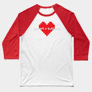 Gilbert o`sullivan -> pixel art Baseball T-Shirt